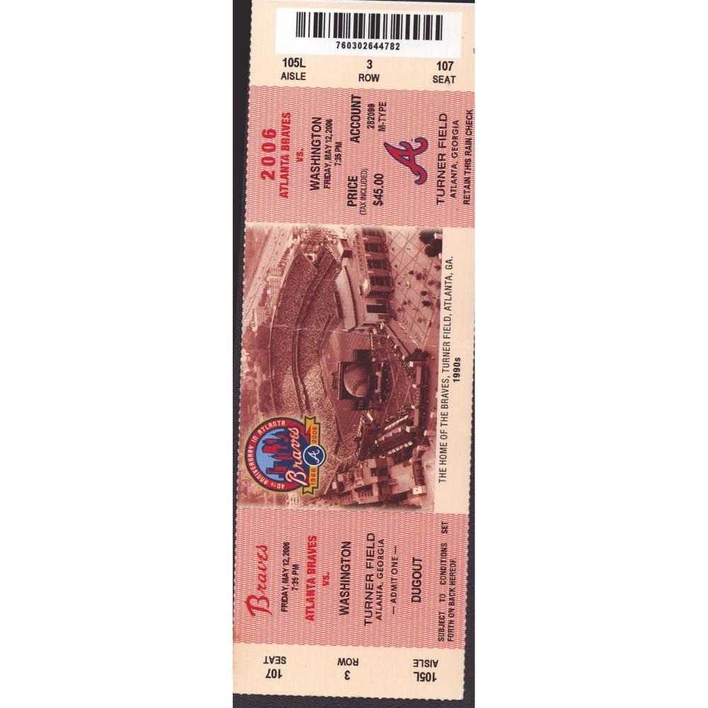 Atlanta Braves vs Washington Nationals May 12 2006 Full Game Ticket Turner Field - Picture 1 of 2